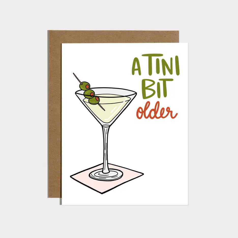A Tini Bit Older Birthday Card