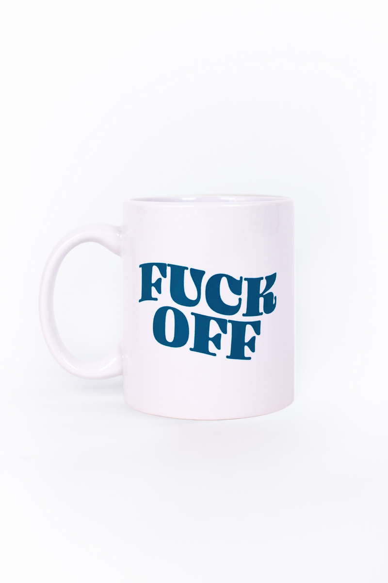 Fuck Off Mug by Brightside