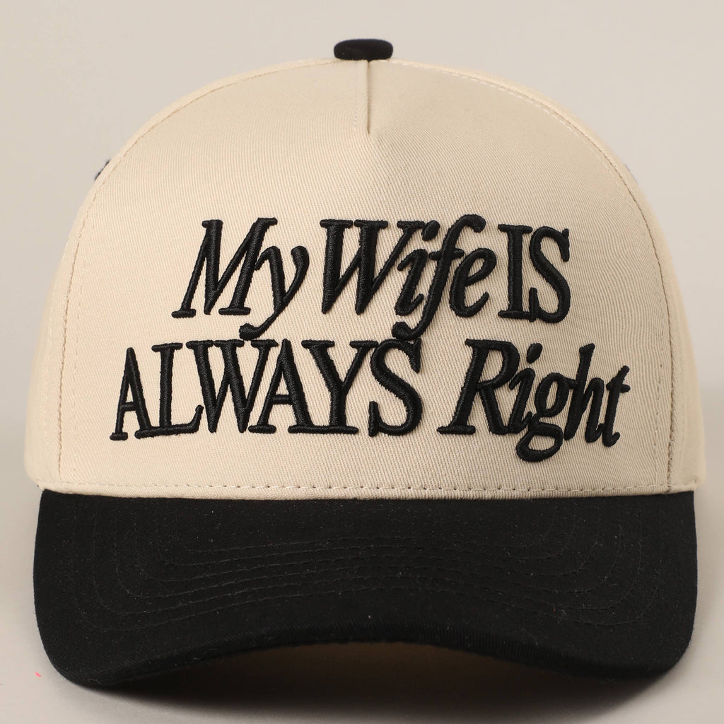 My Wife Is Always Right Snapback