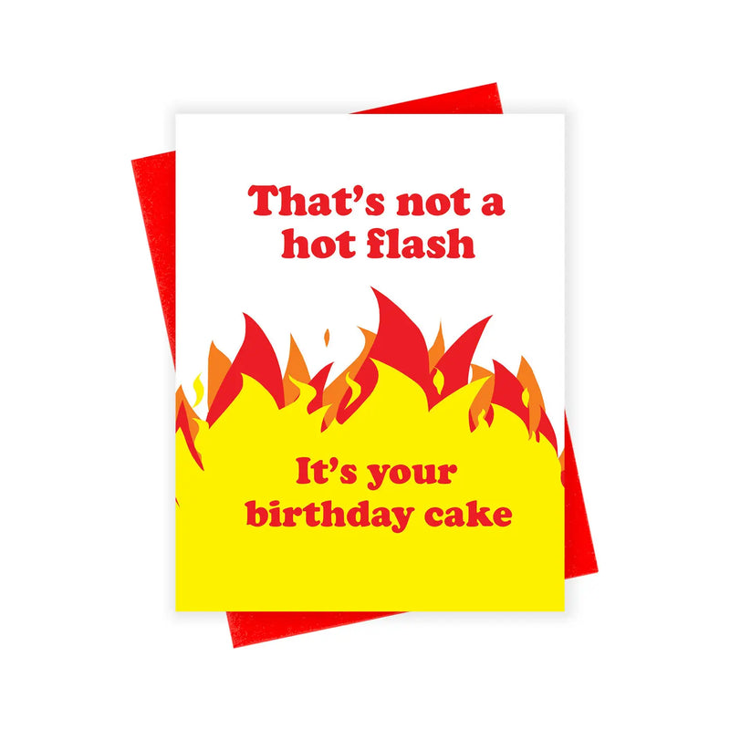 Hot Flashes Birthday Card