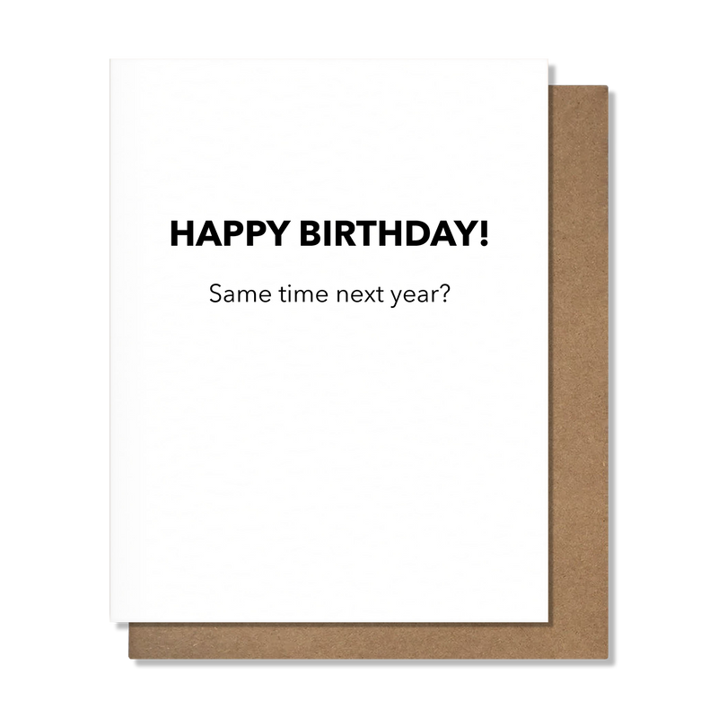 Same Time Next Year Birthday Card