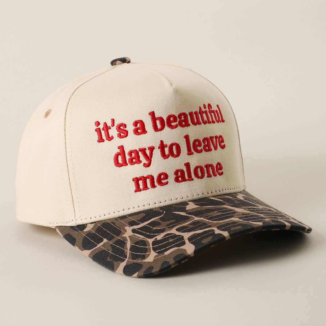 It's a Beautiful Day to Leave Me Alone Snapback