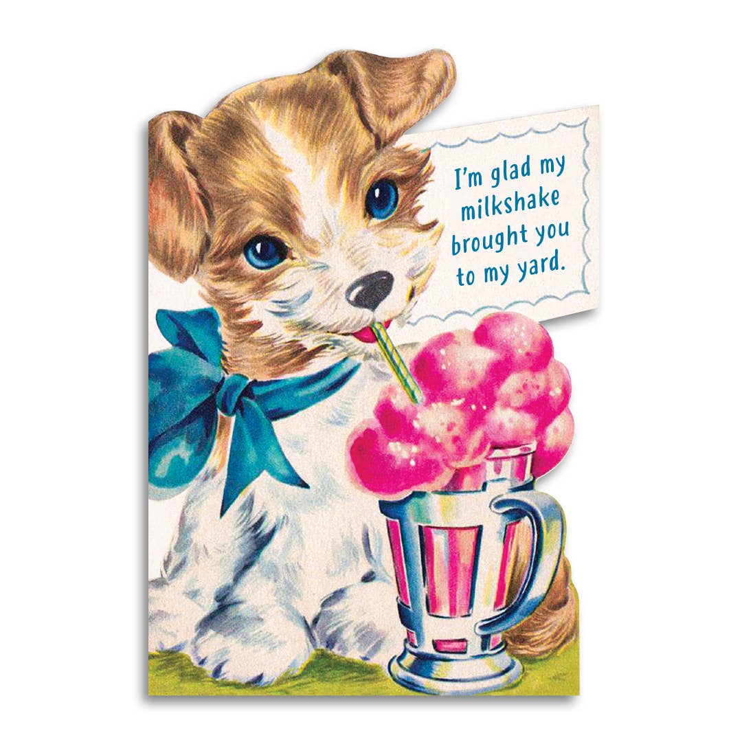 My Milkshake...Greeting Card