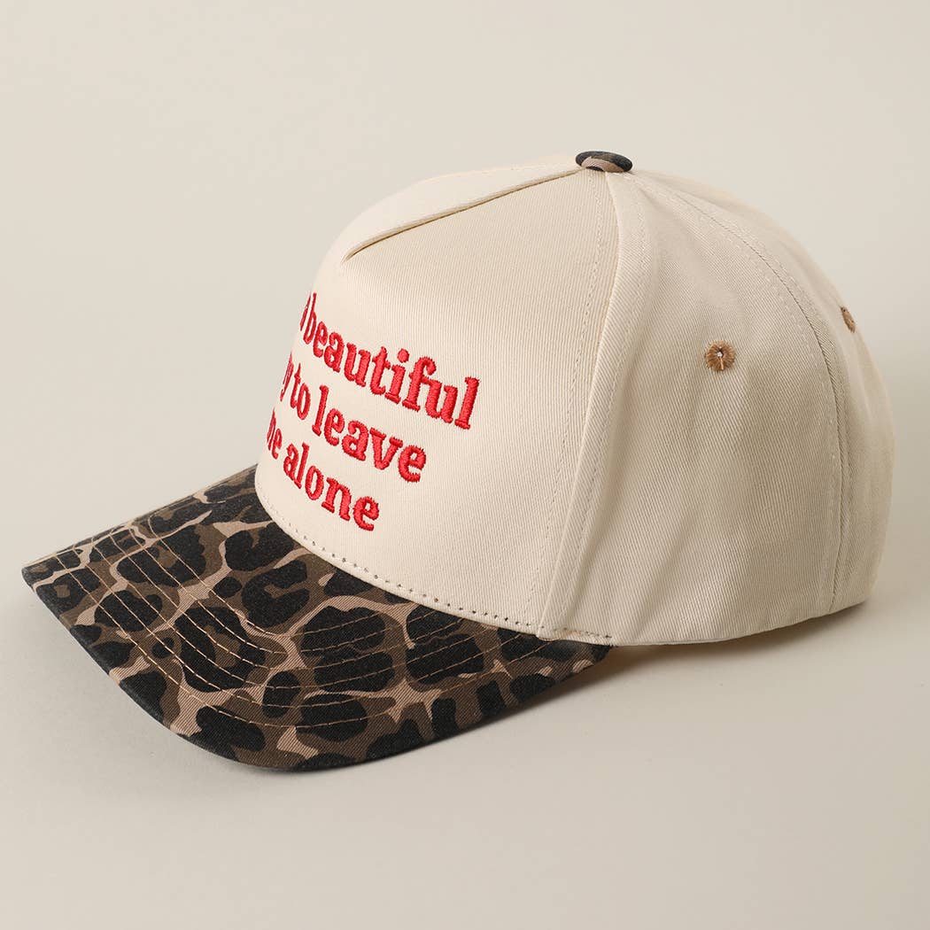 It's a Beautiful Day to Leave Me Alone Snapback