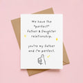 Perfect Father's Day Card