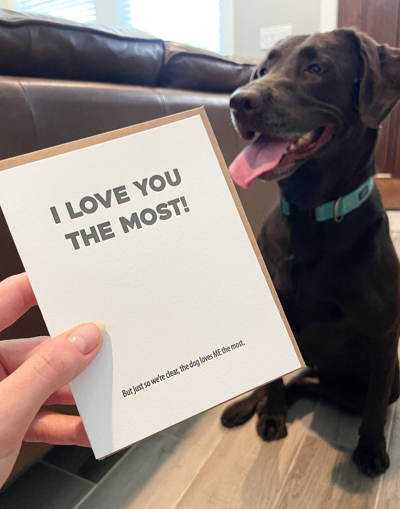 I Love You The Most Card