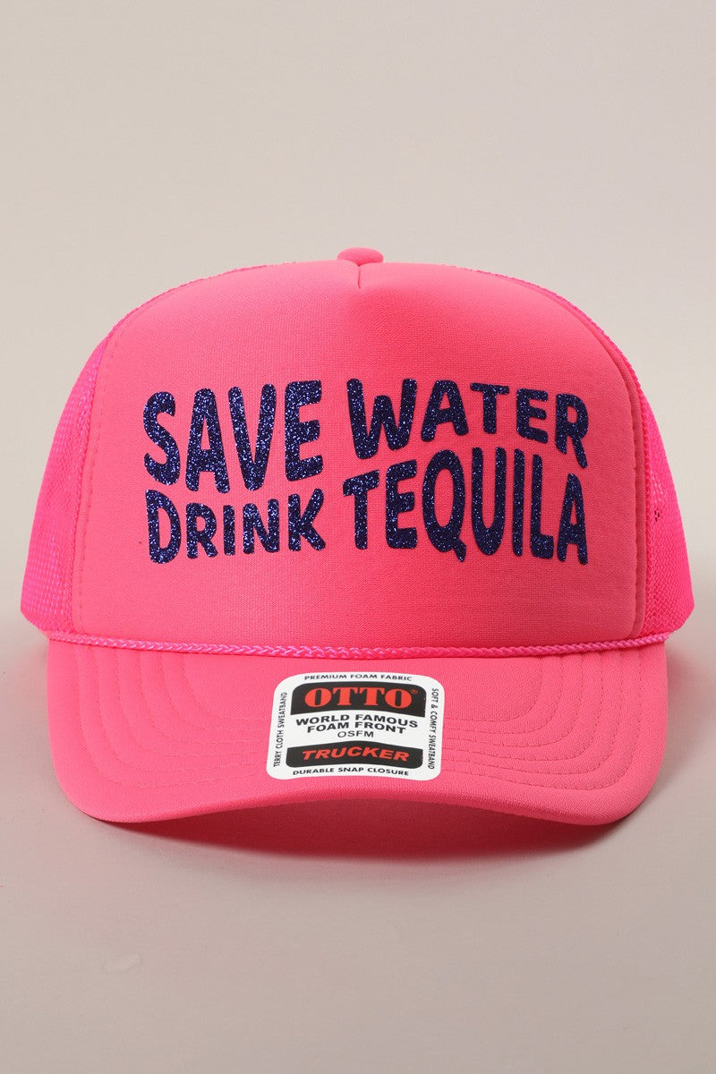 Save Water Drink Tequila Trucker Hat