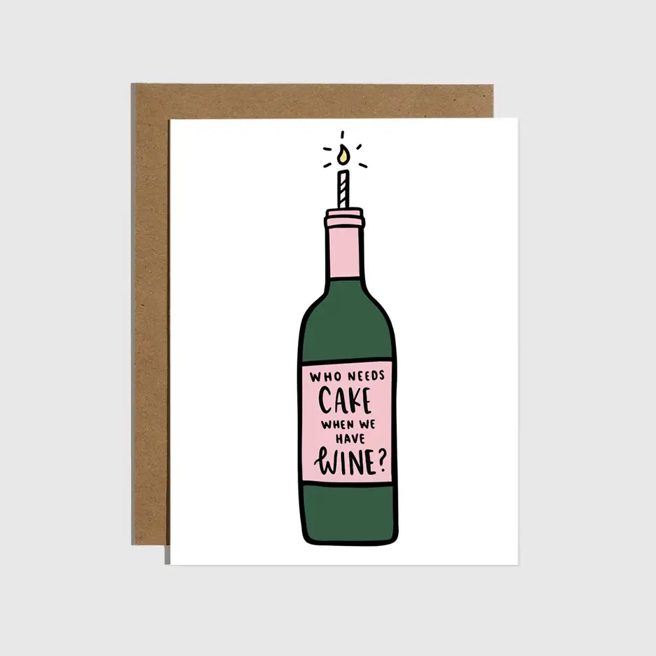 When We Have Wine Birthday Card