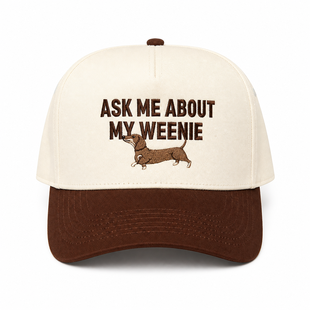 Ask Me About My Weenie Snapback
