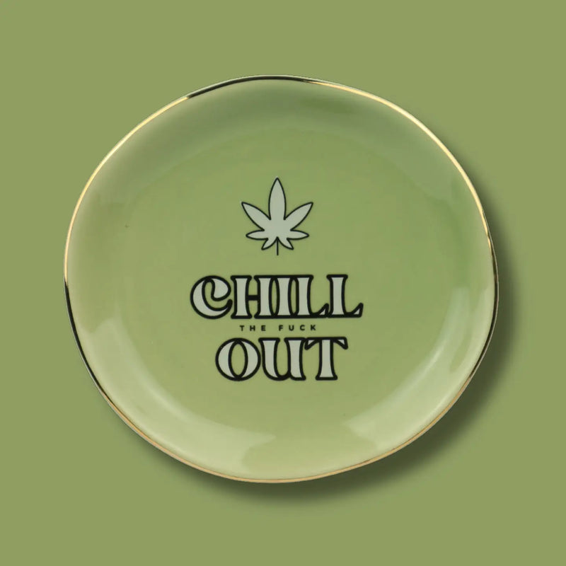 Chill the Fuck Out Trinket Tray