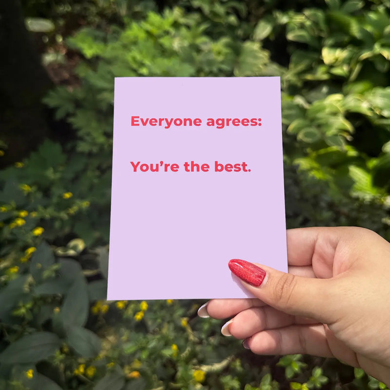 Everyone Agrees Greeting Card