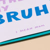 Happy Mother's Day, Bruh Mother's Day Card