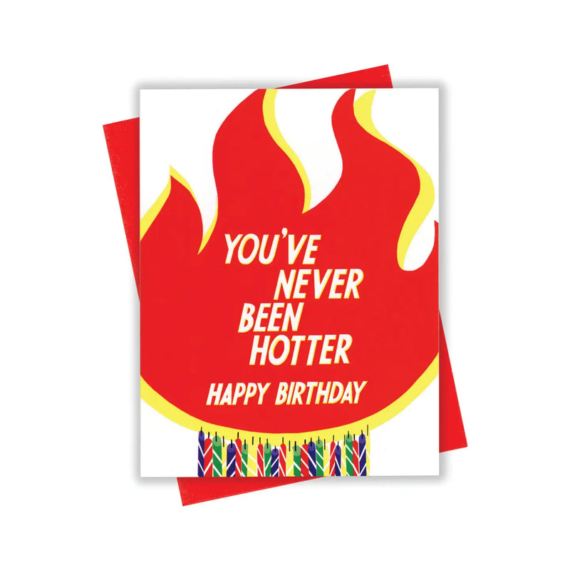Hotter Than Ever Birthday Card