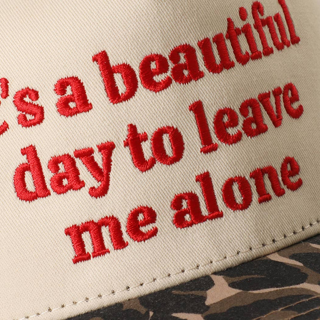 It's a Beautiful Day to Leave Me Alone Snapback