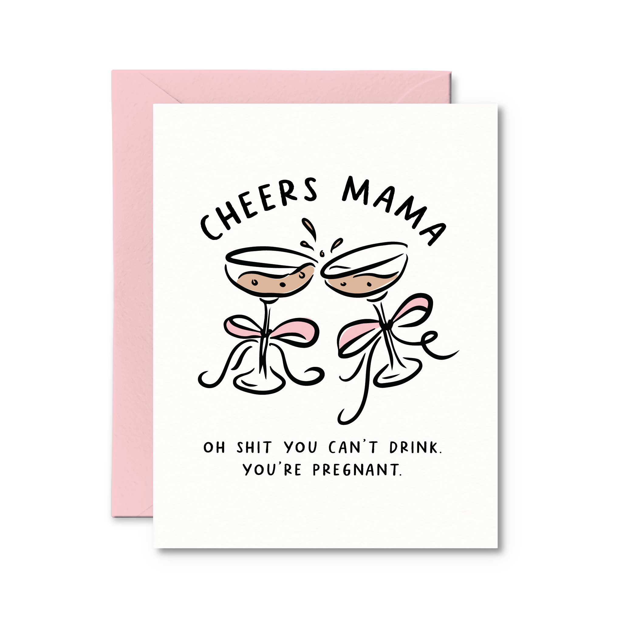 Cheers Mama Card  Funny Pregnancy Card