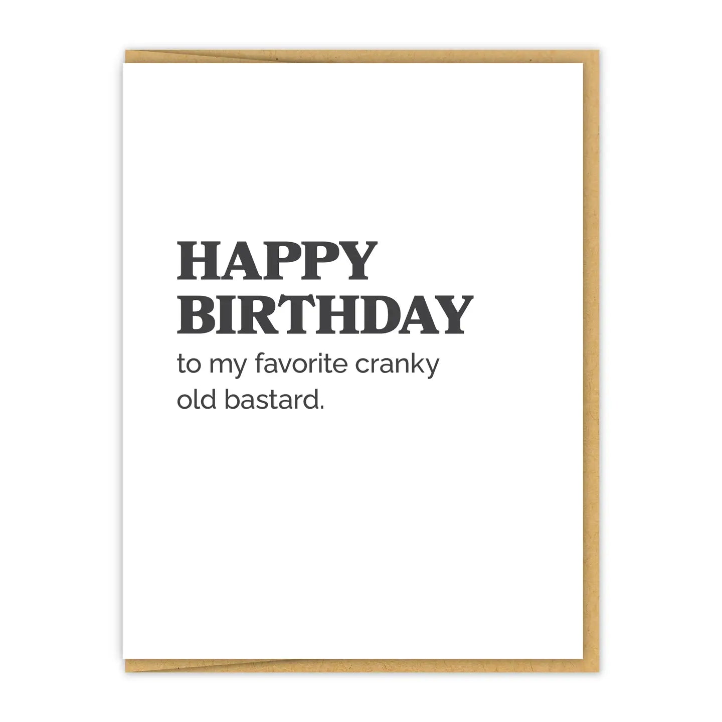 My Favorite Cranky Old Bastard Birthday Card