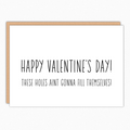 These Holes Valentines Card