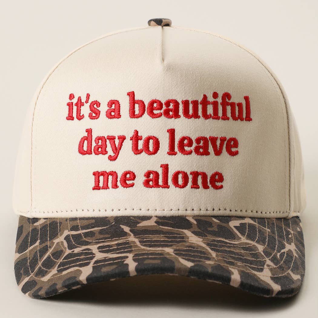 It's a Beautiful Day to Leave Me Alone Snapback