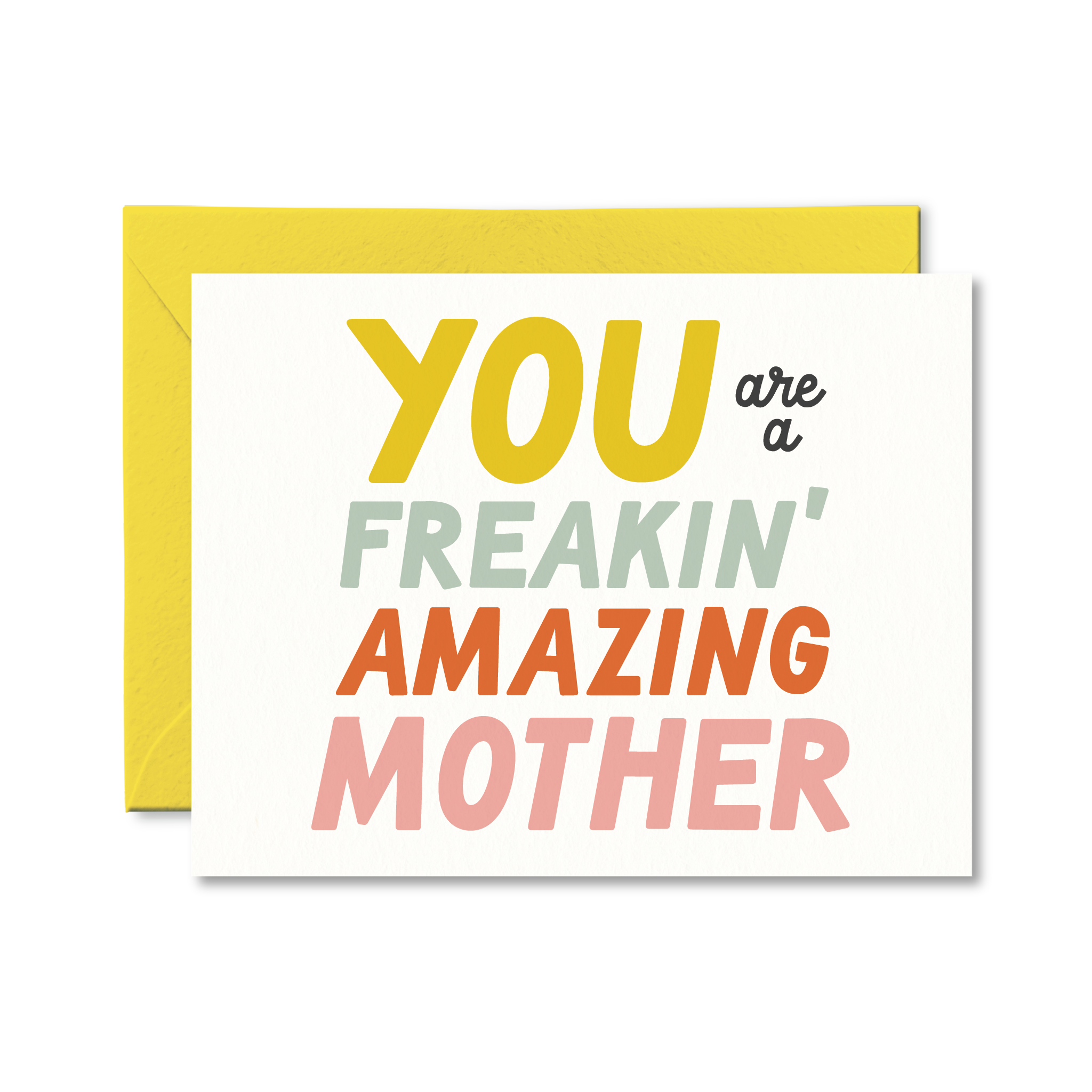 Freakin' Amazing Mother's Day Card