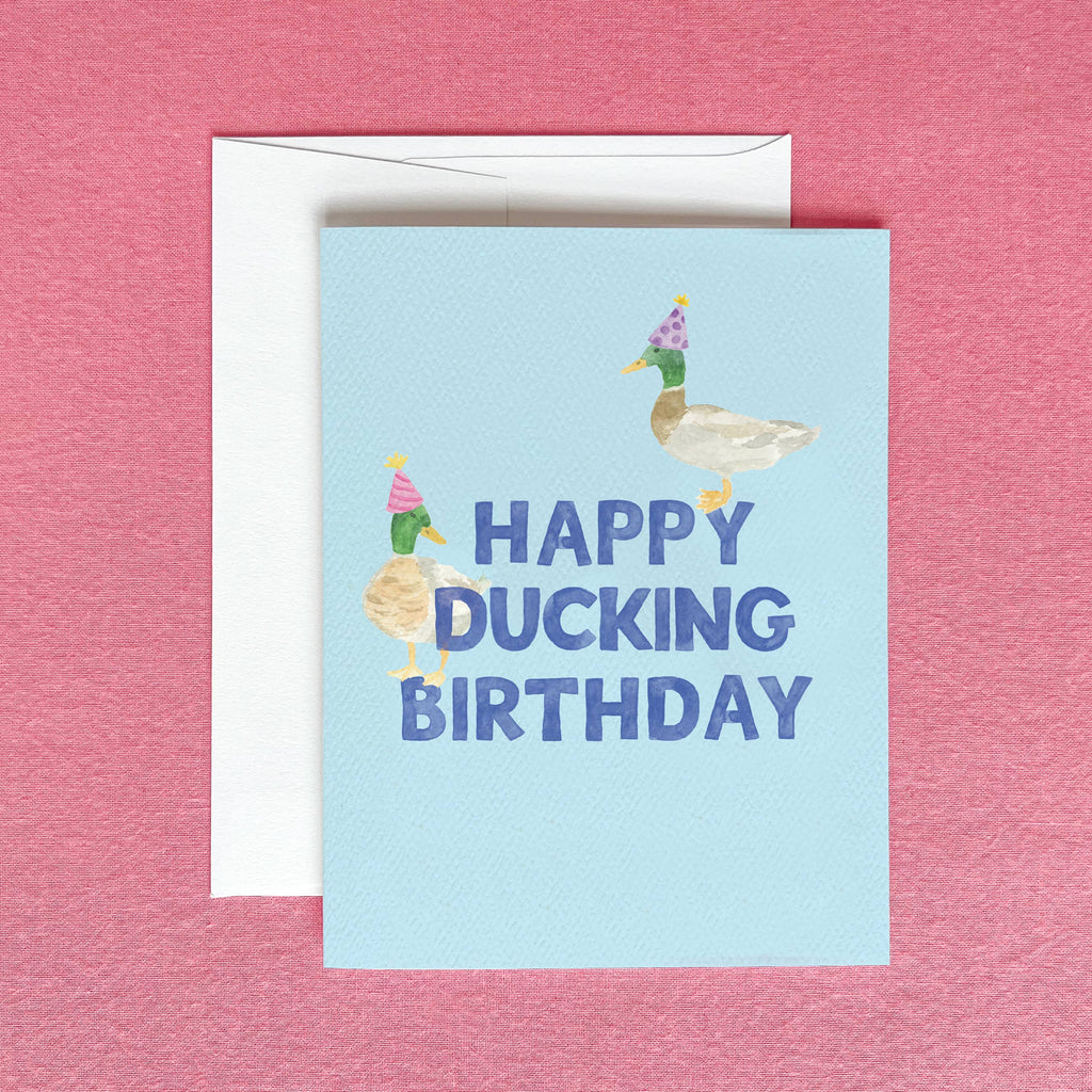 Happy Ducking Birthday Card