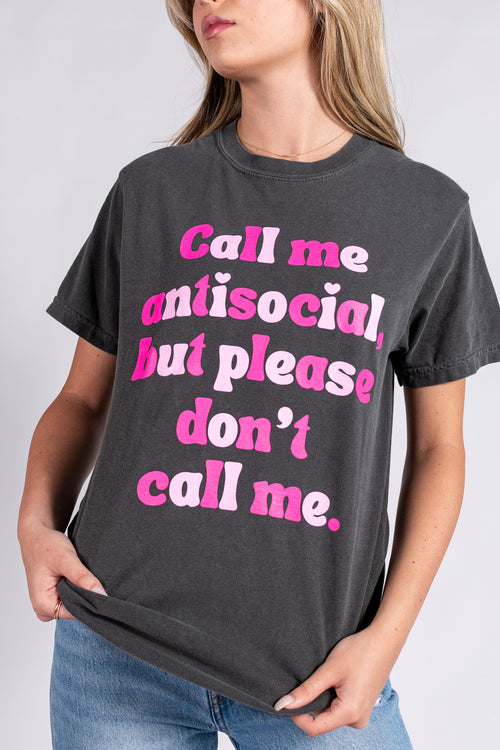 Call Me Antisocial But Please Don't Call Me Graphic Tee