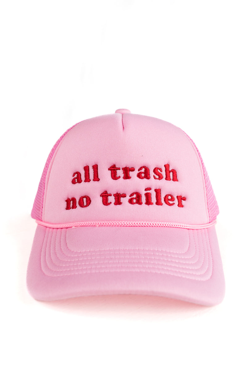 All Trash No Trailer Trucker Hat