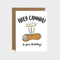 Holy Cannoli Birthday Card