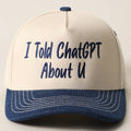 I Told ChatGPT About U Snapback