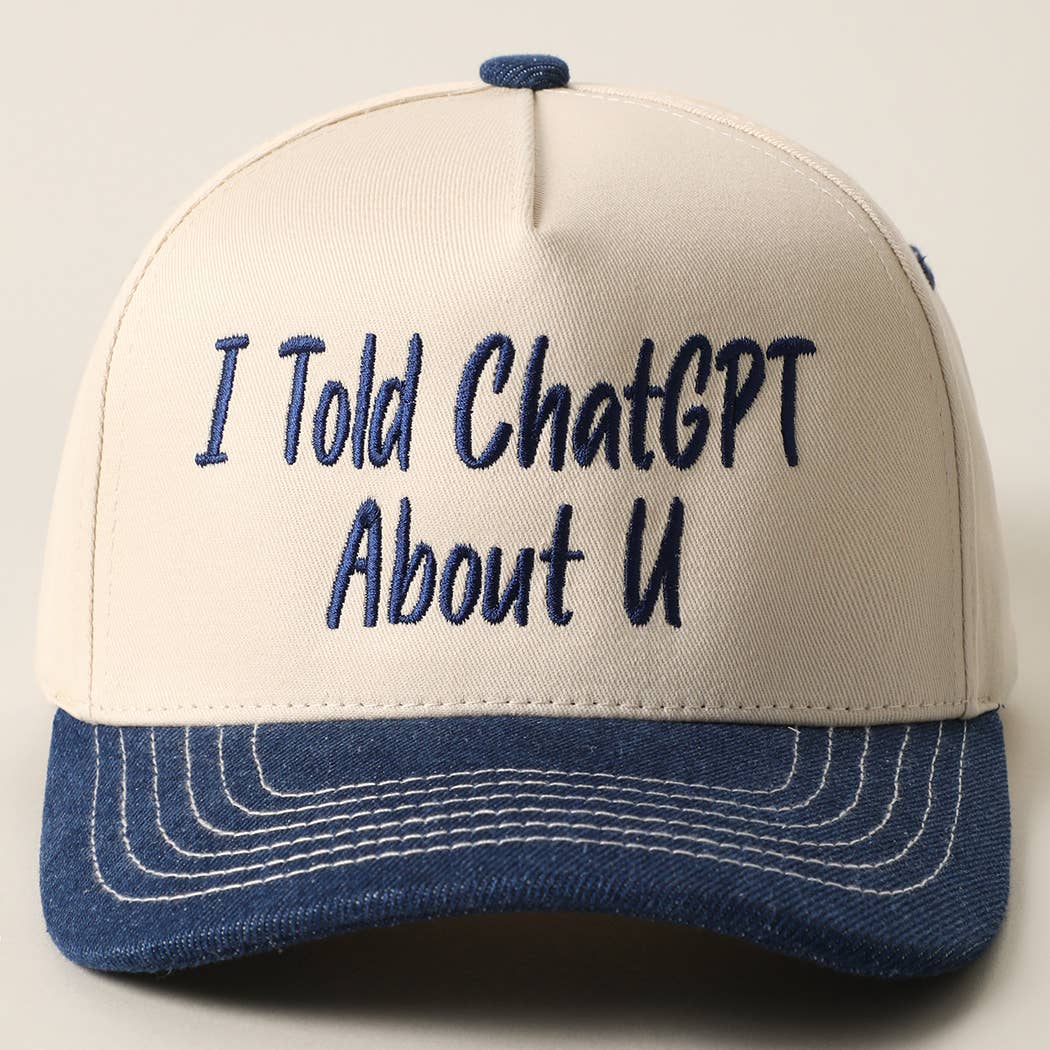 I Told ChatGPT About U Snapback