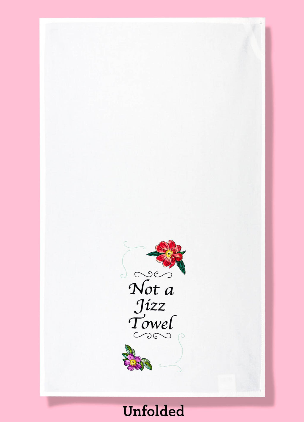 Not a Jizz Towel Tea Towel