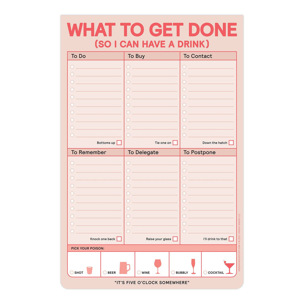What to Get Done So I Can Have a Drink Notepad