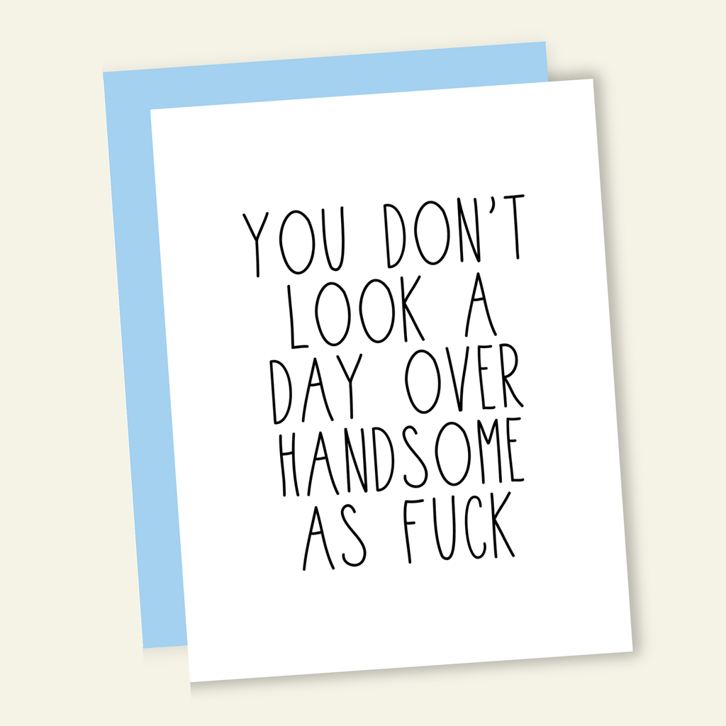 You Don't Look a Day Over Birthday Card