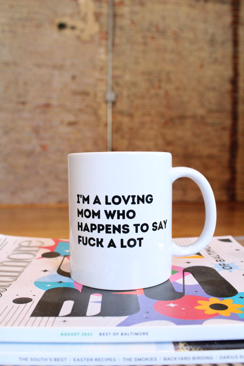 Loving Mom Mug by Brightside