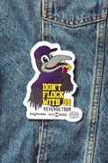 A patch with an illustration of a character holding a beer bottle and the text 'DON'T FLOCK WITH US' from the 'Brightside x R1A x Deep Eddy's' collection.