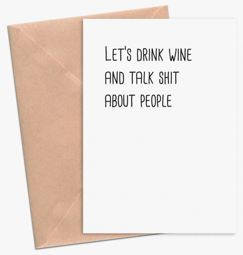 Drink Wine and Talk Shit Card