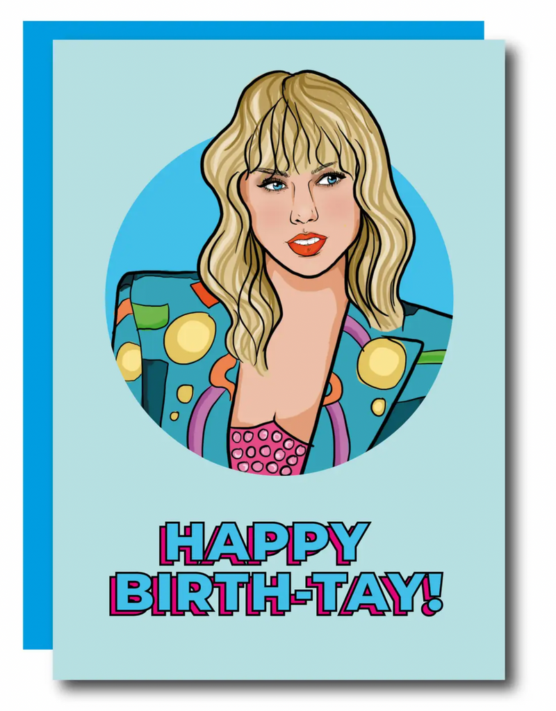 Happy Birth-Tay! Blue Taylor Birthday Card