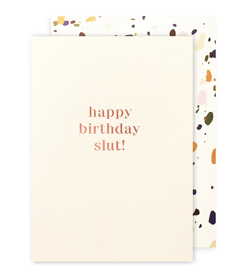 Birthday Slut Birthday Card