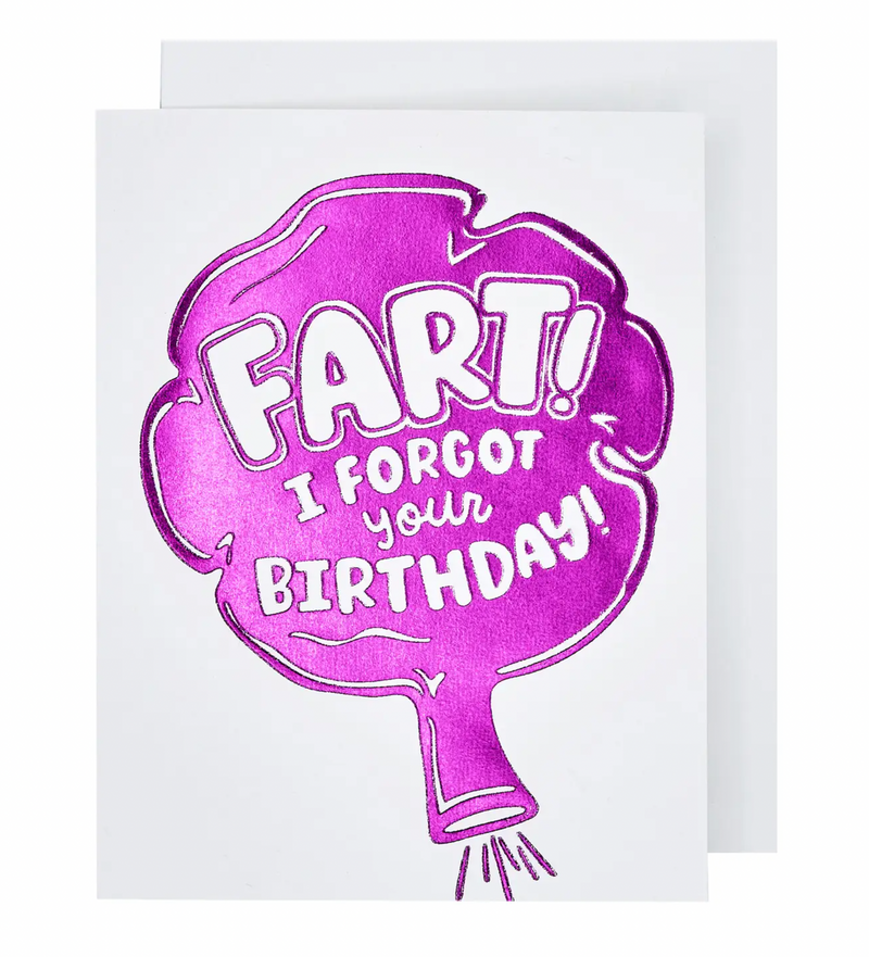 Fart I Forgot Birthday Card
