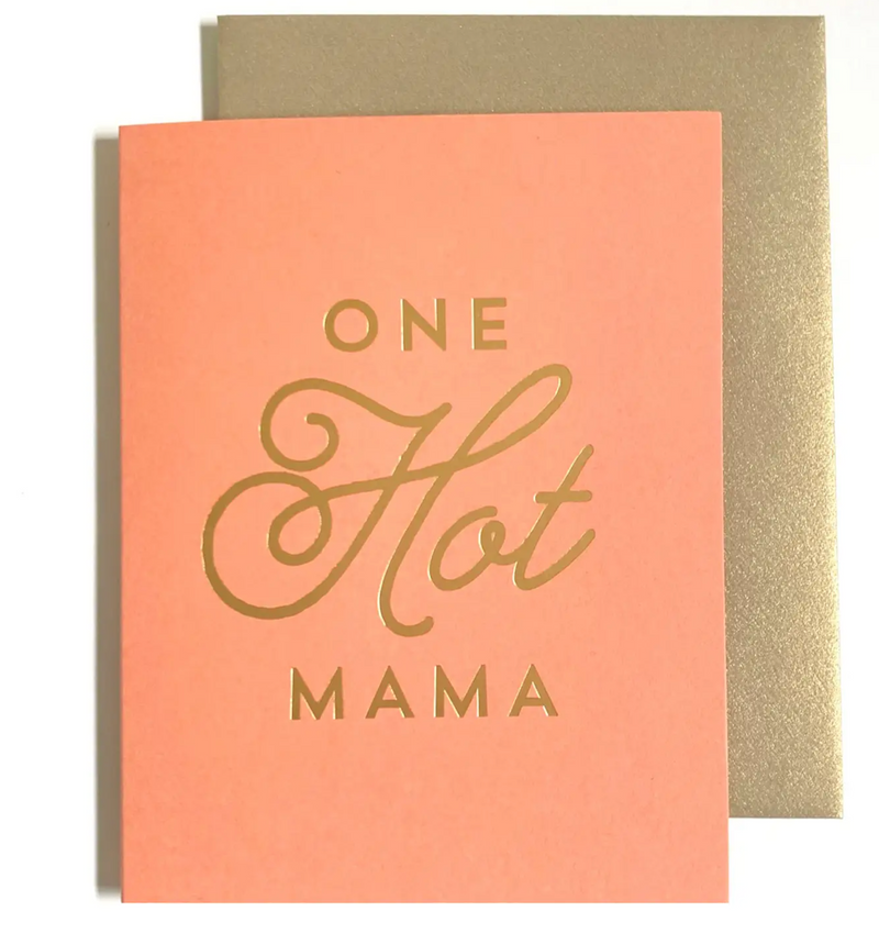 One Hot Mama Birthday Card