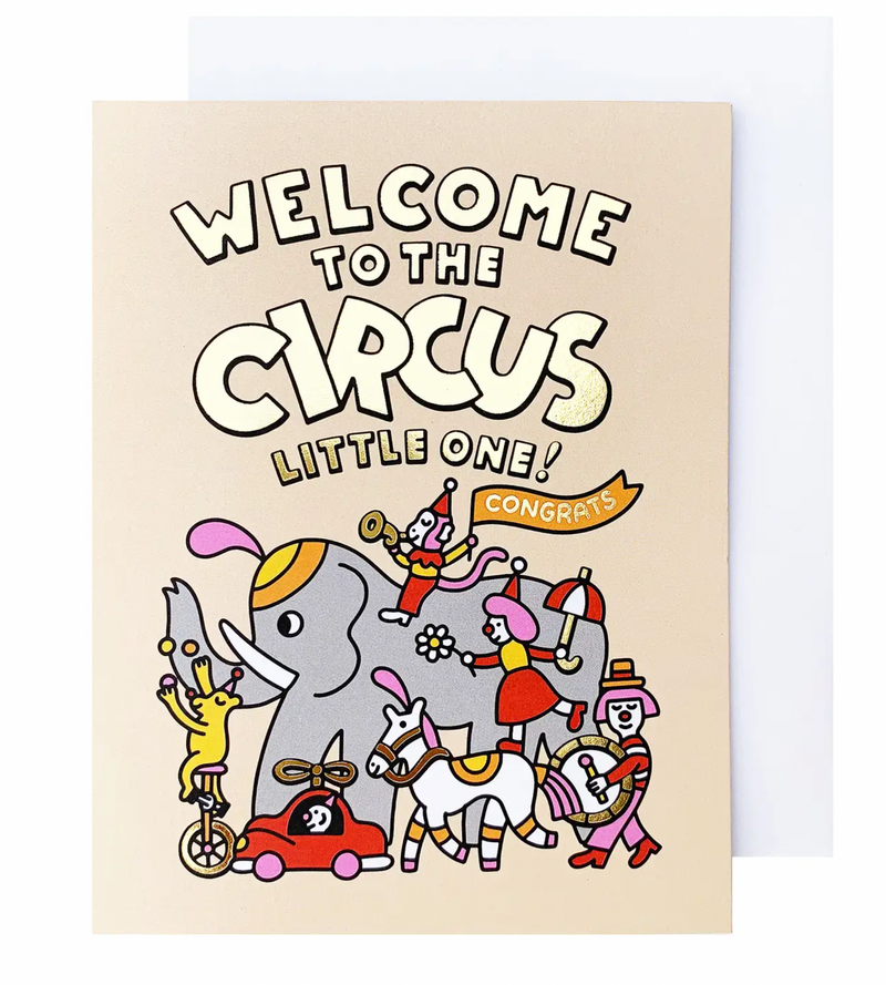 Welcome To The Circus Baby Card