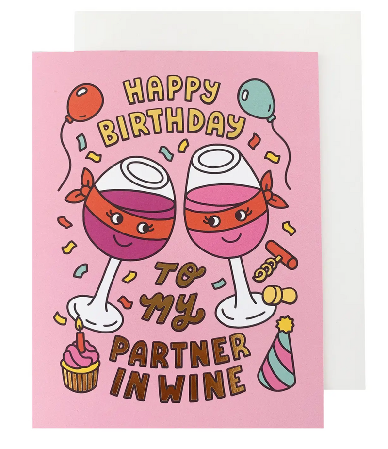 Partner In Wine Birthday Card