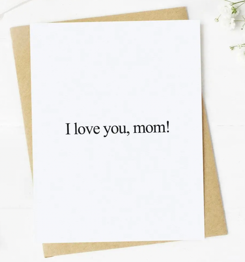 I Love You, Mom Card