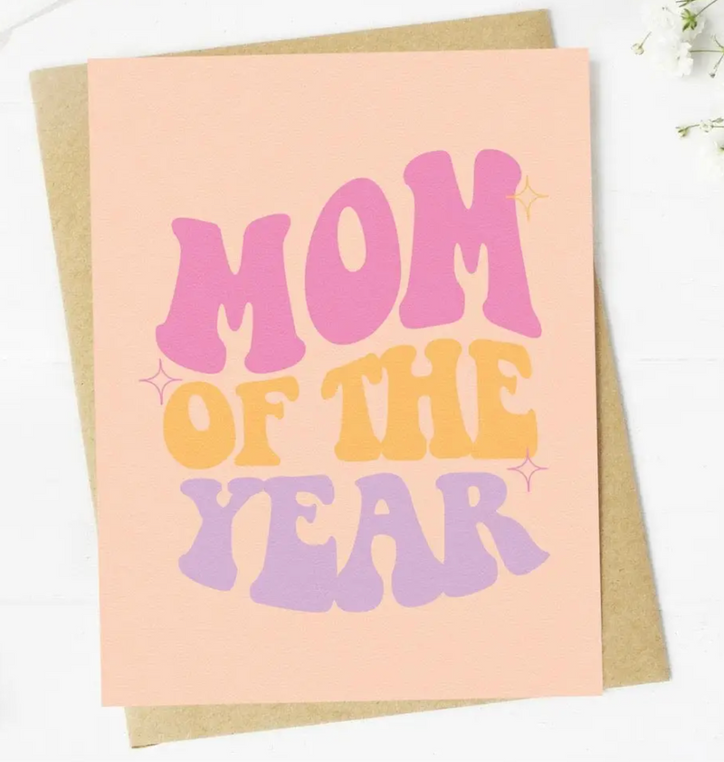 Mom Of The Year Card