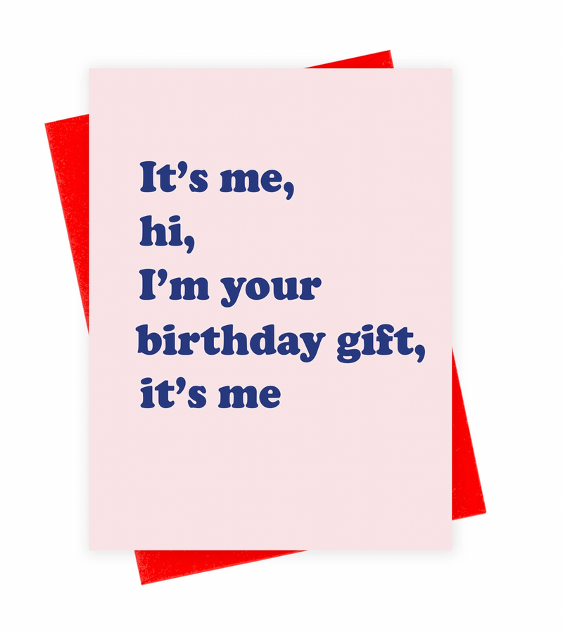 I’m Your Birthday Gift Card