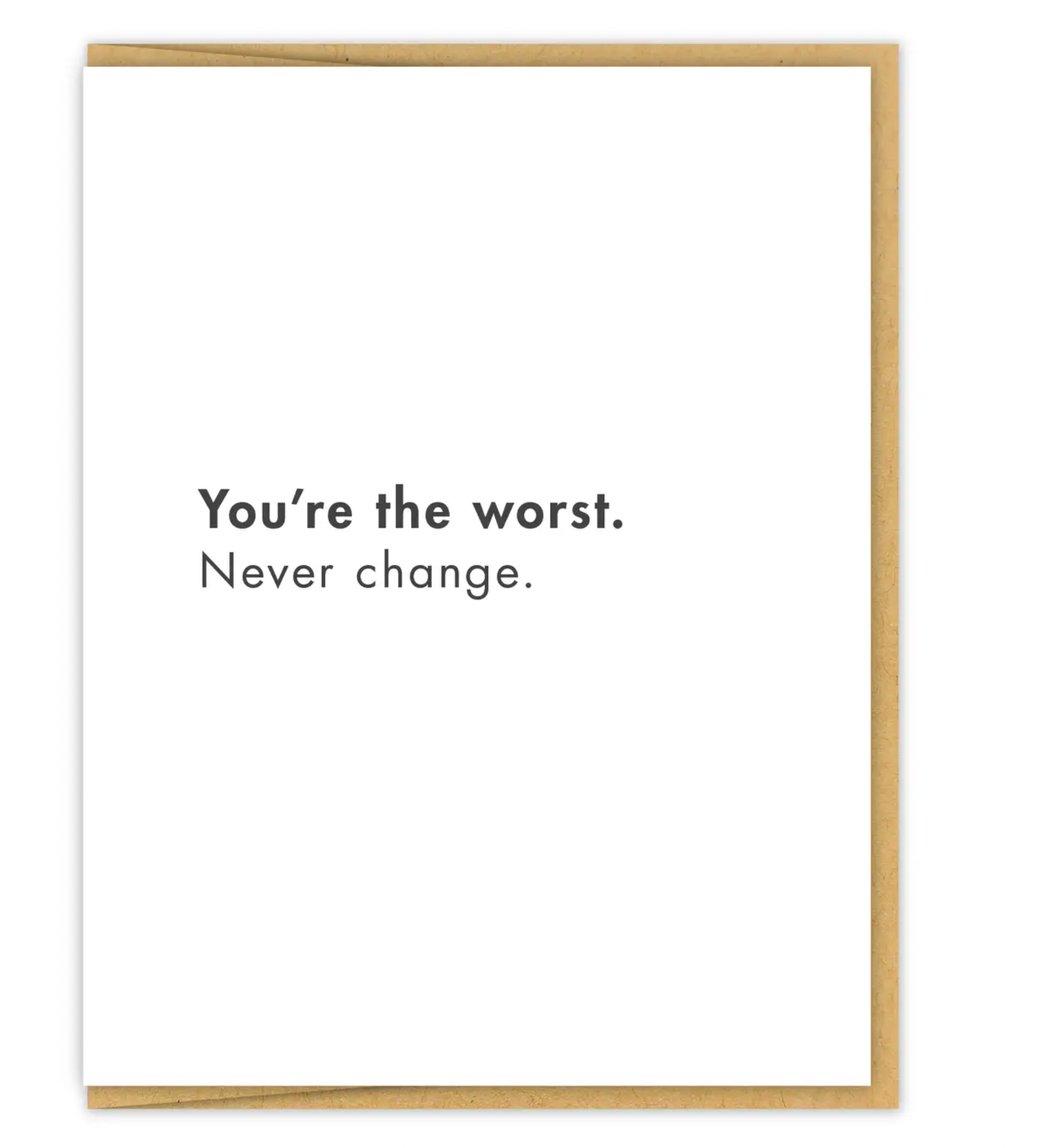 You’re The Worst Friendship Card