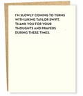 Thoughts And Prayers Taylor Swift Greeting Card