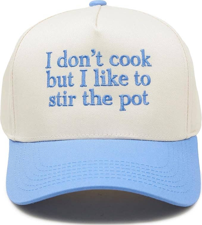 I Don’t Cook But I Like To Stir The Pot Snapback