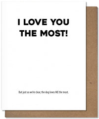 I Love You The Most Card
