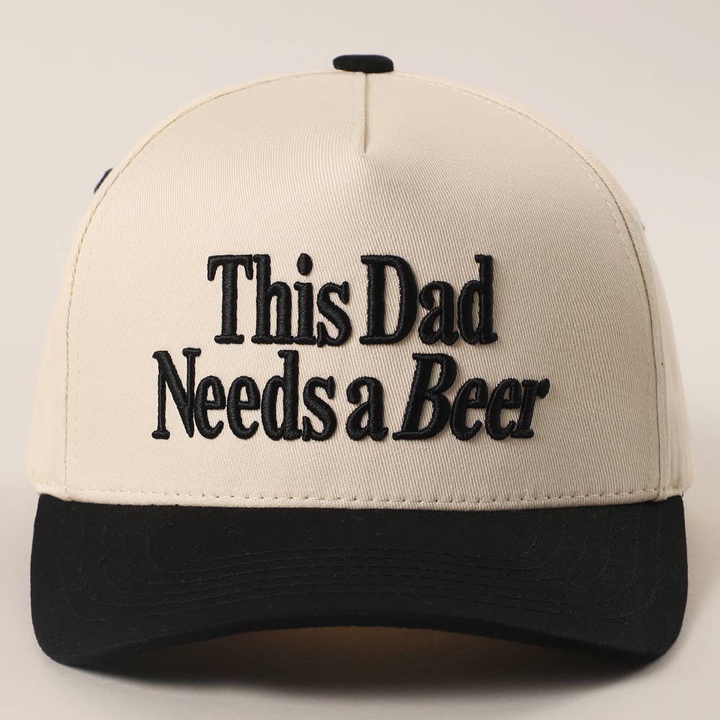 This Dad Needs A Beer Snapback