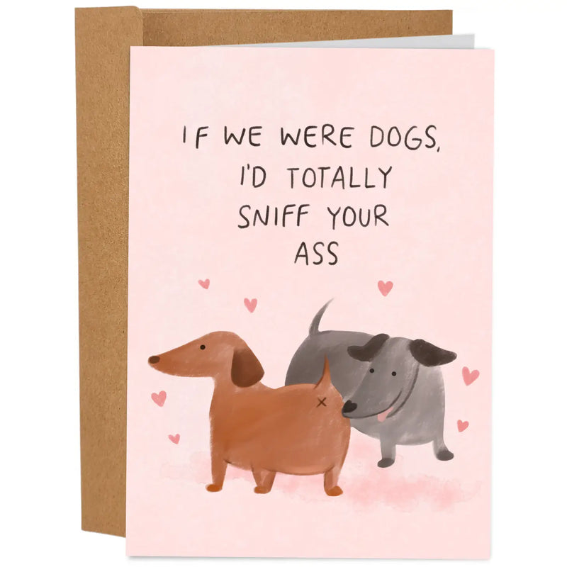 Totally Sniff Your Ass Card